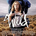 REESE WITHERSPOON PRODUCES AND STARS IN <b>WILD</b>