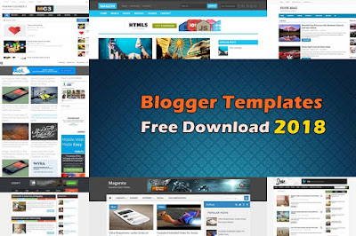 Best Blogger Templates Free Download 2018