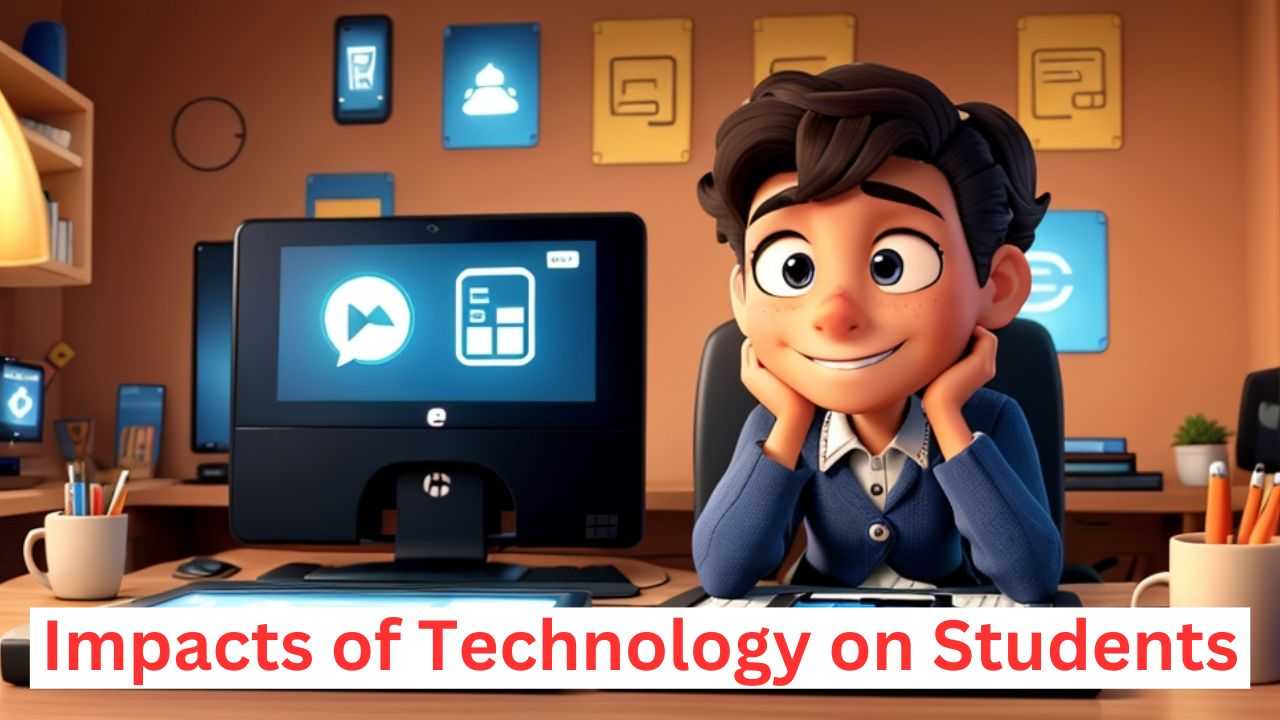 impacts of technology on students