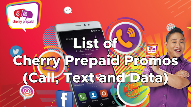 List of Cherry Prepaid Promos 2019 - Call, Text and Internet Data