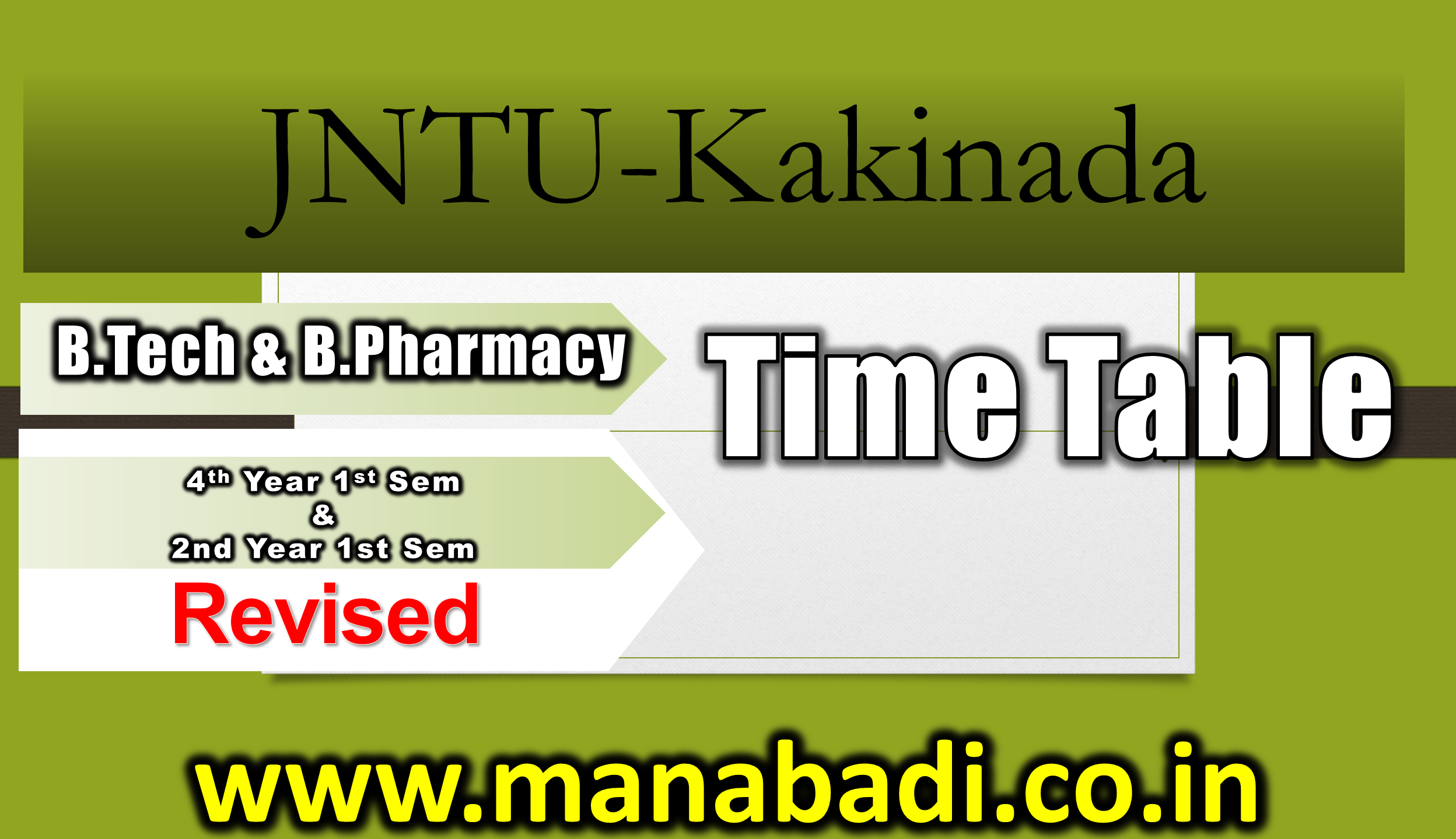 JNTU-Kakinada B.Tech 4th Year 1st Sem 2nd Mid Exams & B.Pharmacy 2nd Year 1st Sem 1st Mid Exams Revised Time Table