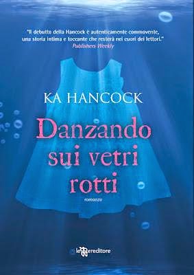 "Danzando sui vetri rotti" di Ka Hancock