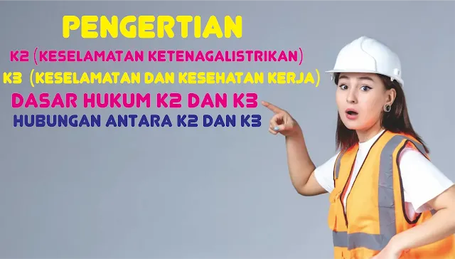 Pengertian K2 Keselamatan Ketenagalistrikan