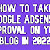 How to Take Adsense Approval on Website in 2022
