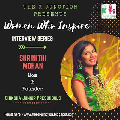 women who inspire shrinithi mohan shiksha juniors preschool interview the k junction 