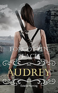 Forgotten Places: Audrey (Band 6)