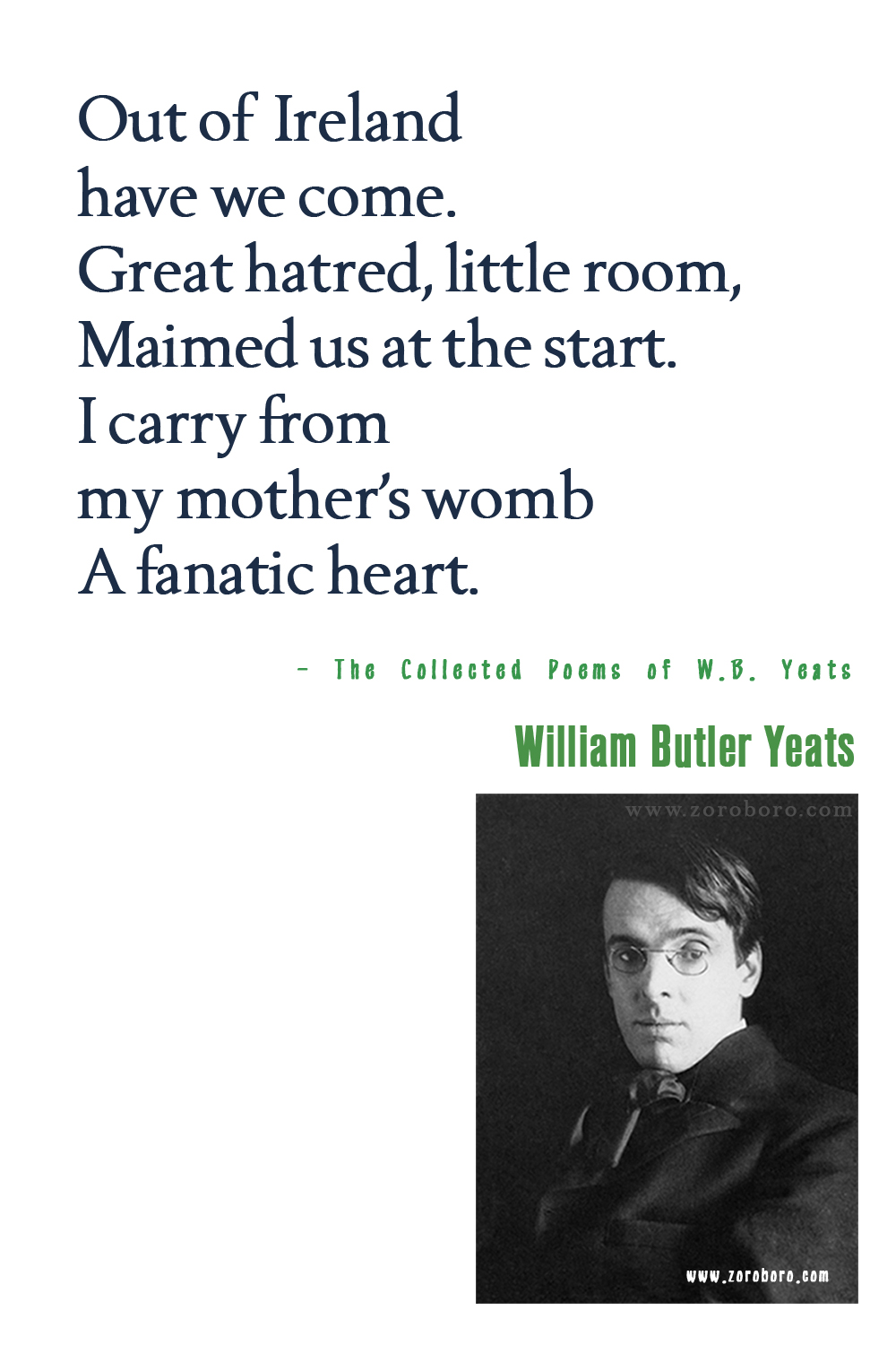 William Butler Yeats Quotes, William Butler Yeats Poems, William Butler Yeats Books Quotes, Poetry, William Butler Yeats Pictures, W. B. Yeats Quotes.