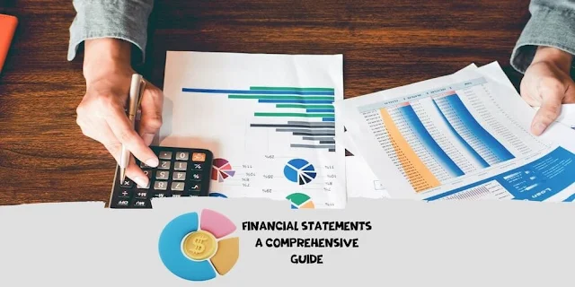 Financial Statements-A Comprehensive Guide