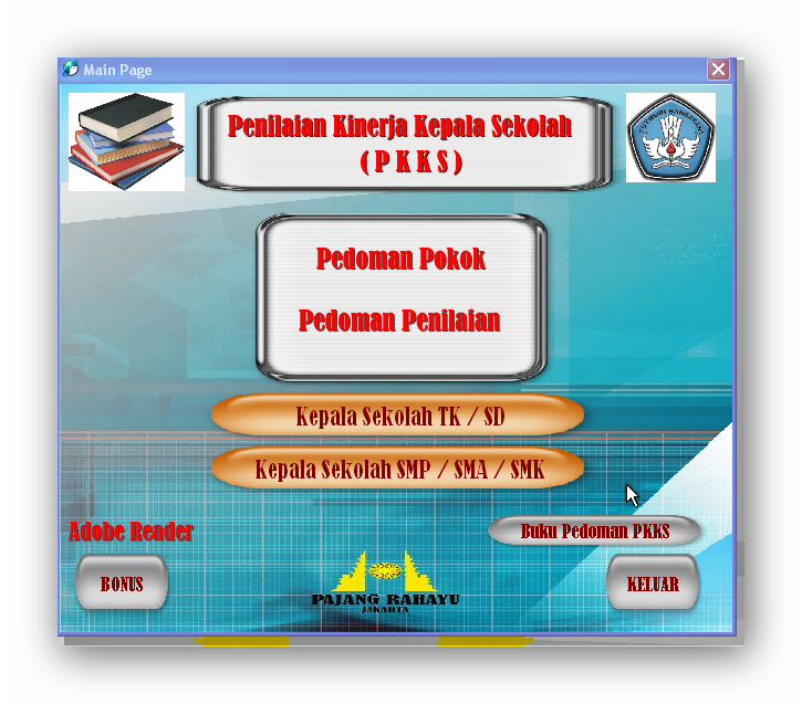 APLIKASI PENILAIAN KINERJA KEPALA SEKOLAH ( PKKS )