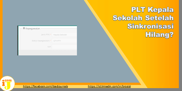 PLT Kepala Sekolah Setelah Sinkronisasi Hilang?