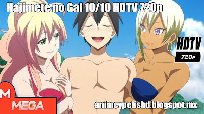 http://animeypelishd.blogspot.com/2018/02/hajimete-no-gal-1010-hdtv-720p.html