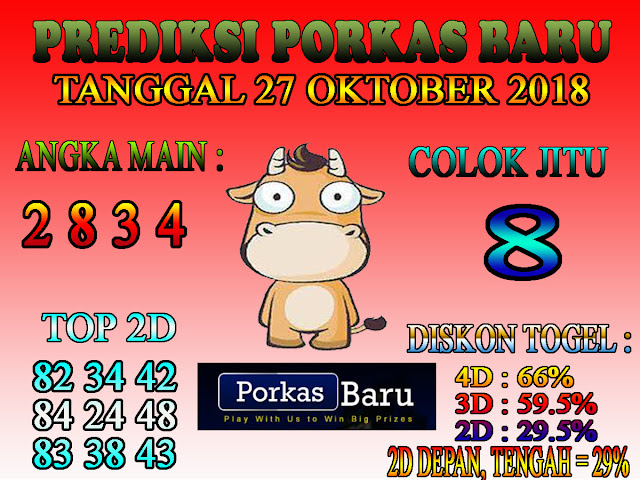 Prediksi Togel Porkas Baru 27 Oktober 2018