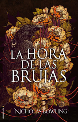 Libro - LA HORA DE LAS BRUJAS. Nicholas Bowling (Roca - 5 Abril 2018) LITERATURA JUVENIL portada españa español