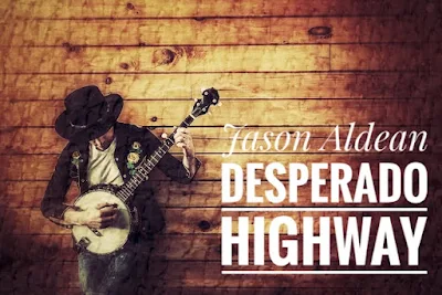 Jason Aldean Deperado Highway Tour
