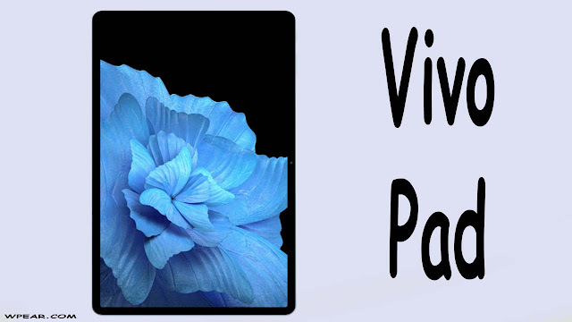 مواصفات Vivo Pad و هل يستحق الشراء ؟