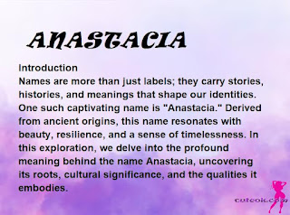 meaning of the name ANASTACIA