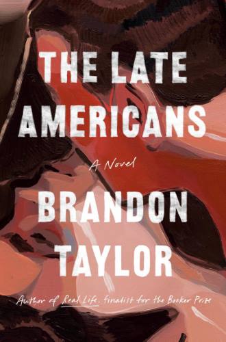 The Late Americans – Brandon Taylor