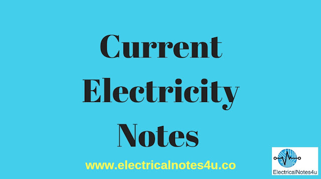 Current Electricity Notes