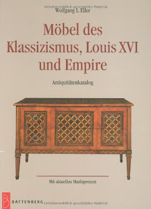 Möbel des Klassizismus, Louis XVI und Empire: Antiquitäten-Katalog mit aktuellen Marktpreisen