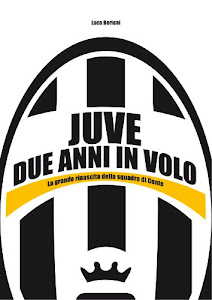 Juve, due anni in volo