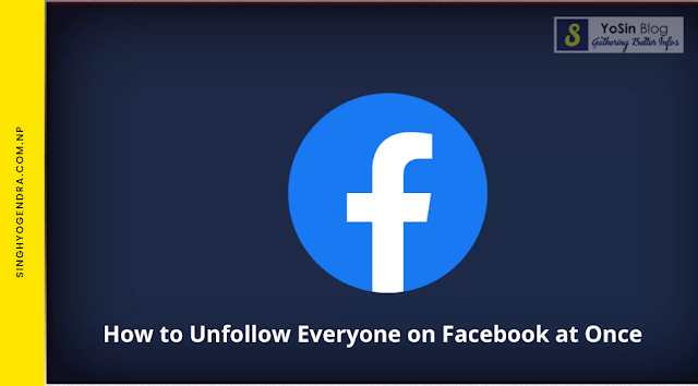 How to Unfollow Everyone on Facebook at Once