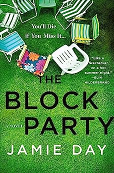 The Block Party: A Novel by Jamie Day