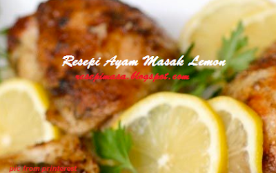 Resepi Ayam Lemon Lazat 