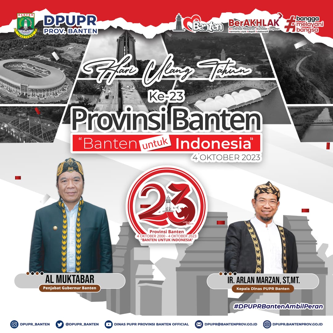 Dinas PUPR Provinsi Banten Mengucapkan Selamat HUT Banten Ke-23 Tahun