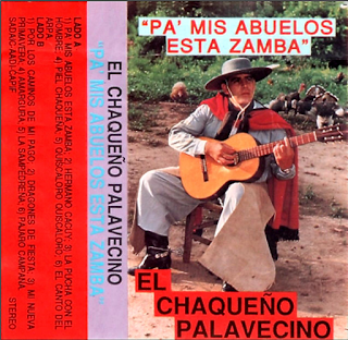 Chaqueño Palavecino - Pa' Mis Abuelos Esta Zamba 1987