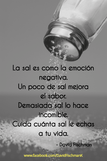 Reflexión: La sal es como la emoción negativa