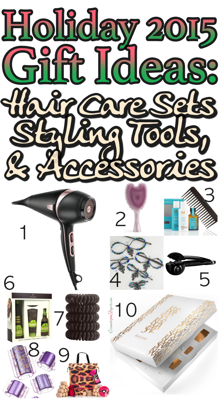 Here are 10 hair care products, styling tools and accessories for Holiday 2015 gifts. 