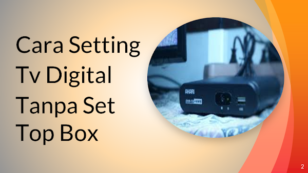 Cara Setting Tv Digital  Tanpa Set Top Box