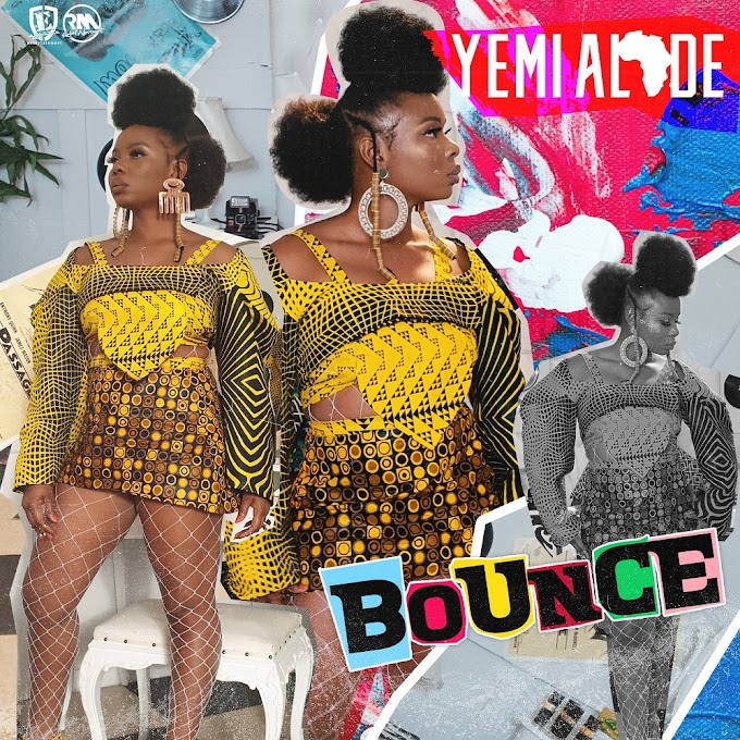 YEMI ALADE - BOUNCE | DOWNLOAD MP3
