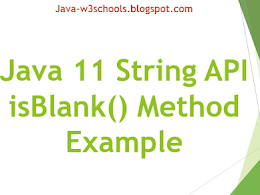 Java 11 String API isBlank() Method Example