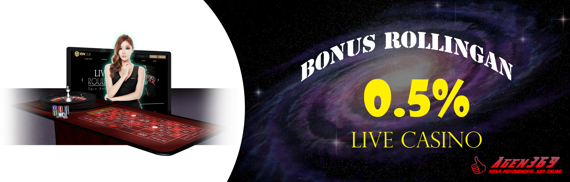 Bonus Rollingan Live Casino 0.5%