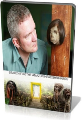 Амазония: зловещий ритуал / Headshrinkers of the Amazon / Search Amazon for the Headshrinkers. 2009.