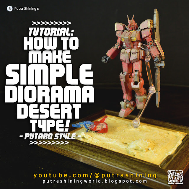 Tutorial: How to Make Simple Diorama Desert Type by Putra Shining