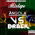 NN ProduSons Apresenta: Mixtape "Angola VS Brasil"