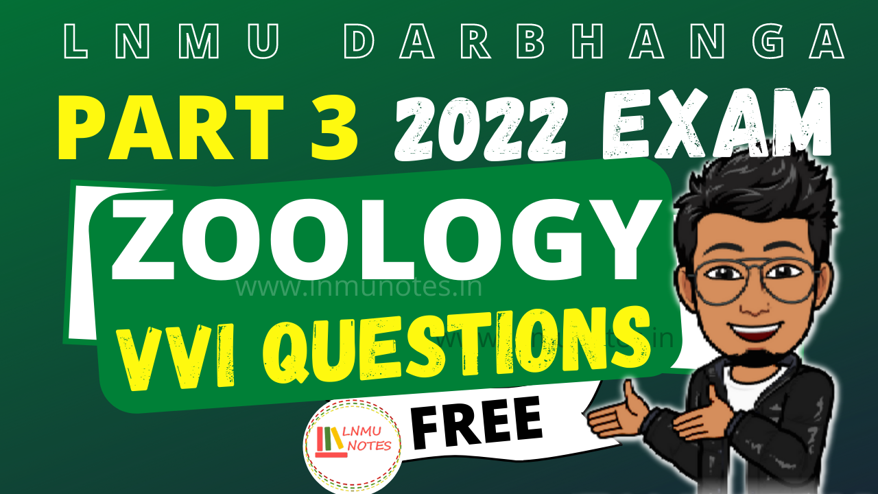 BSC Part 3 Zoology Question Paper 2022 Exam LNMU Darbhanga