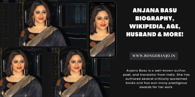 Anjana Basu Biography, Wikipedia, Age, Husband