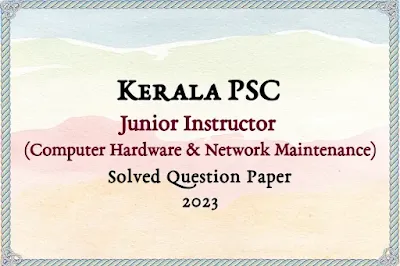 Jr Instructor (Computer Hardware) Answer Key | 17/08/2023