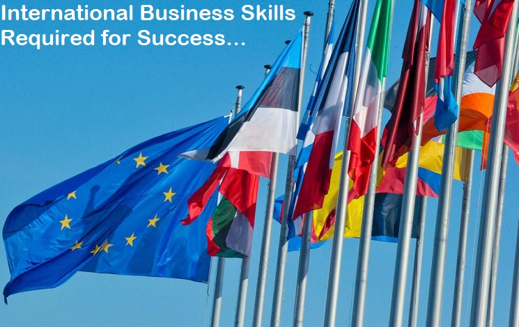 International Business Skills Needed for Success