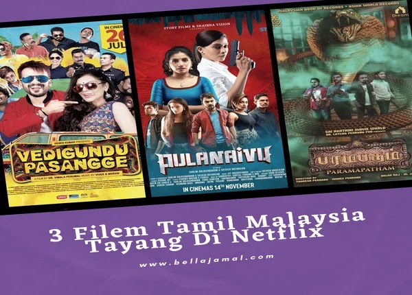 Tiga Filem Tamil Malaysia Tayang Di Netflix (Best Tamil Movies On Netflix 2022)