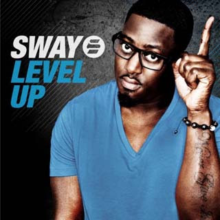 Sway – Level Up Lyrics | Letras | Lirik | Tekst | Text | Testo | Paroles - Source: musicjuzz.blogspot.com