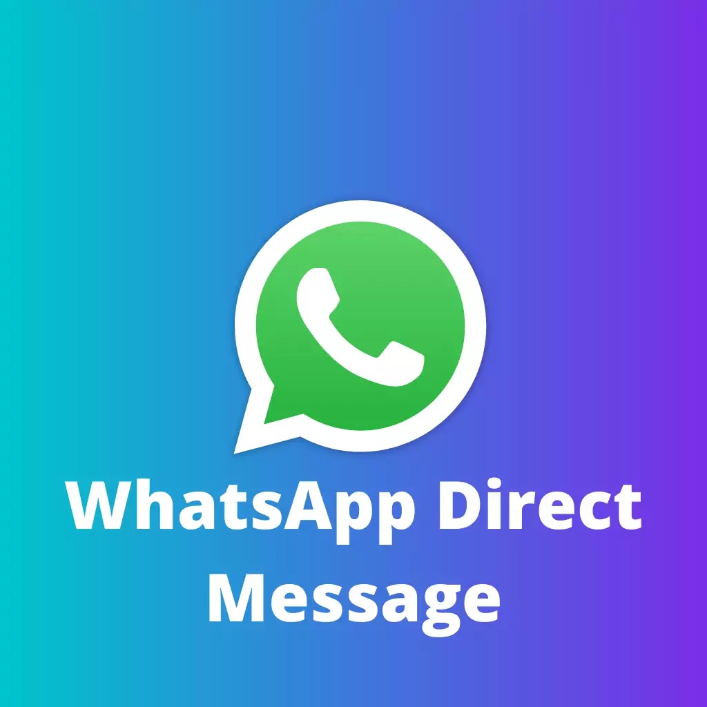 Whatsapp Direct Message || Send message without save number