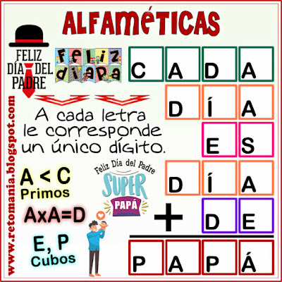 Alfamética, Criptoaritmética, Criptosuma, Criptograma, Suma de letras, Suma de palabras, Lógica de letras, Desafíos matemáticos, Retos matemáticos, Problemas matemáticos, Problemas de matemáticas, Acertijos, Acertijos matemáticos, Acertijos con Solución, Día del Padre y matemáticas, alphametic, matemáticas, matematik