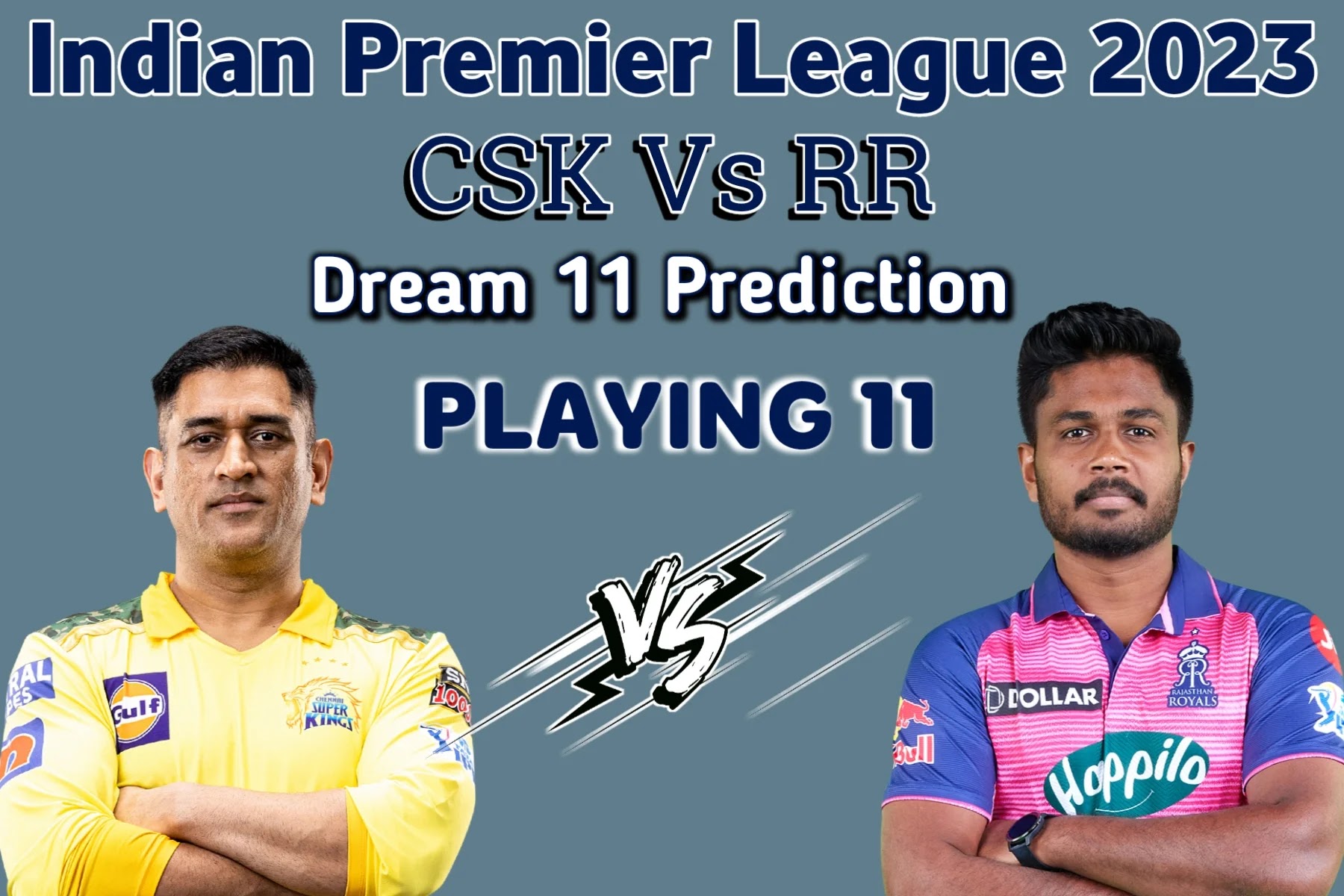 IPL 2023 CSK Vs RR Dream 11 Team Prediction Today