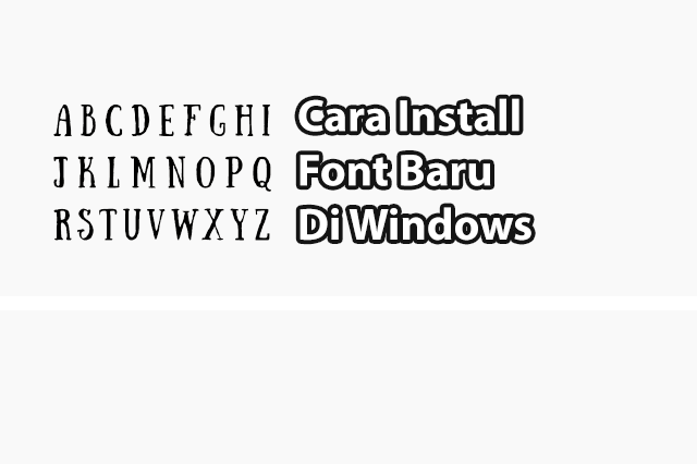 Cara Install Font