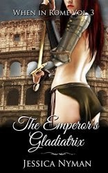 http://www.amazon.com/Emperors-Gladiatrix-Historical-Featuring-Discipline-ebook/dp/B00WQCWUXK/ref=sr_1_3?ie=UTF8&qid=1430152200&sr=8-3&keywords=jessica+nyman