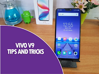 Tips Dan Trik Vivo V9, Yang wajid di ketahui